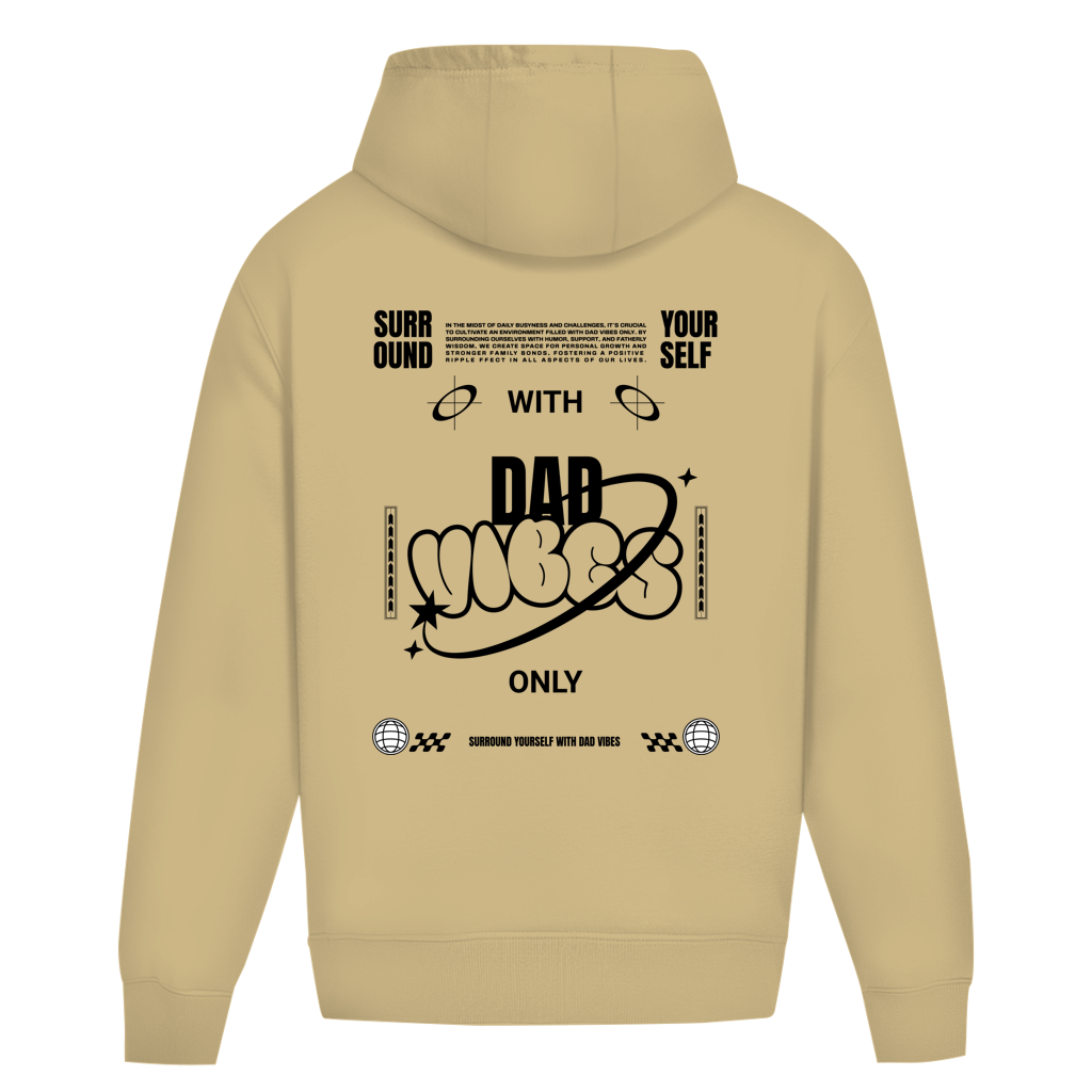 Dad Vibes Only – Desert Sand Oversize Hoodie – Streetwear für Väter – Rückenansicht | Vaterstück