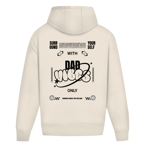 Dad Vibes Only – White Sand Oversize Hoodie – Streetwear für Väter – Rückenansicht | Vaterstück
