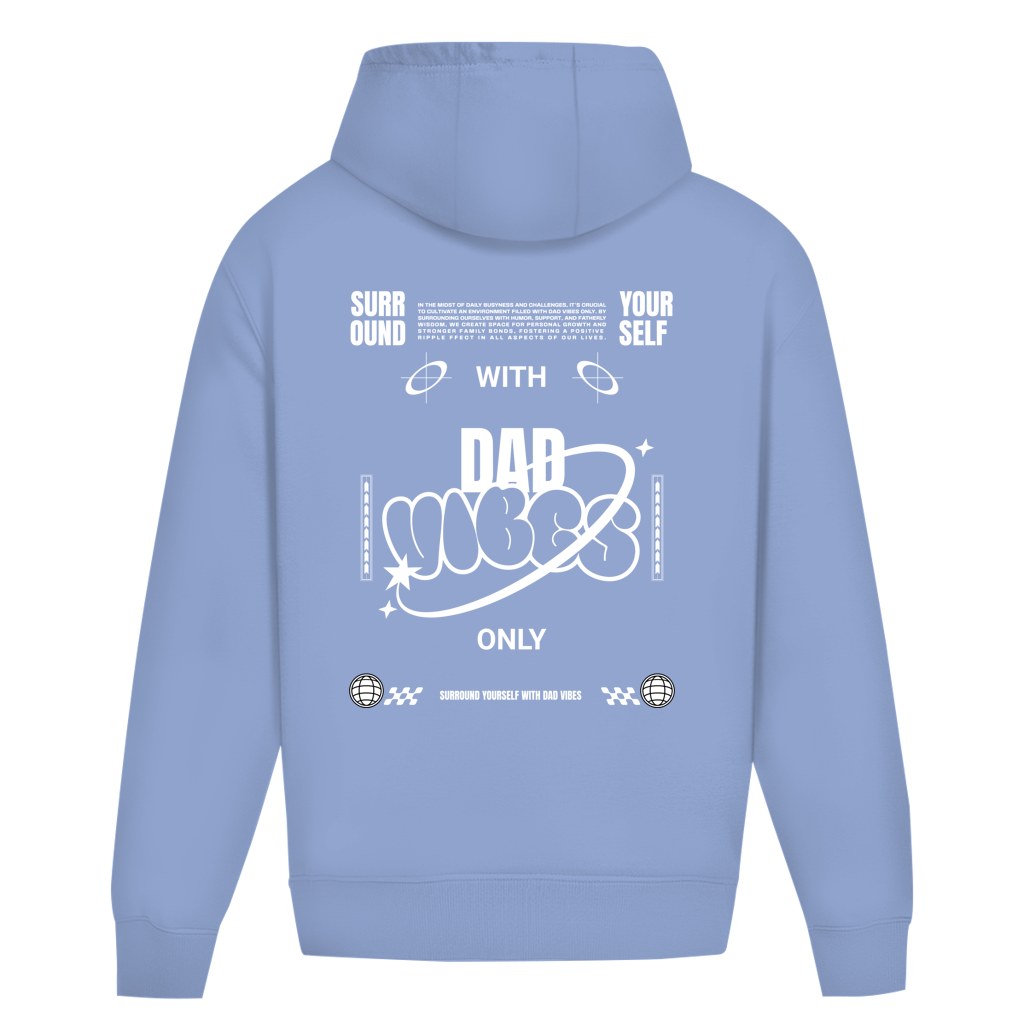 Dad Vibes Only – Powder Blue Oversize Hoodie – Streetwear für Väter – Rückenansicht | Vaterstück