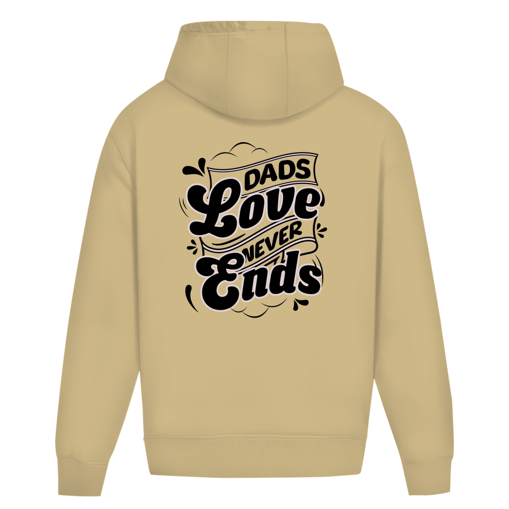 Dads Love Never Ends – Desert Sand Oversize Hoodie – Streetwear für Väter – Rückenansicht | Vaterstück